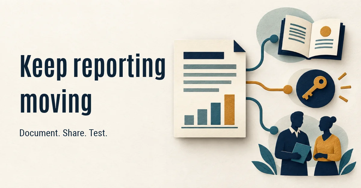 Make Critical Reporting Less Dependent on One Person Blog Post Feature Image