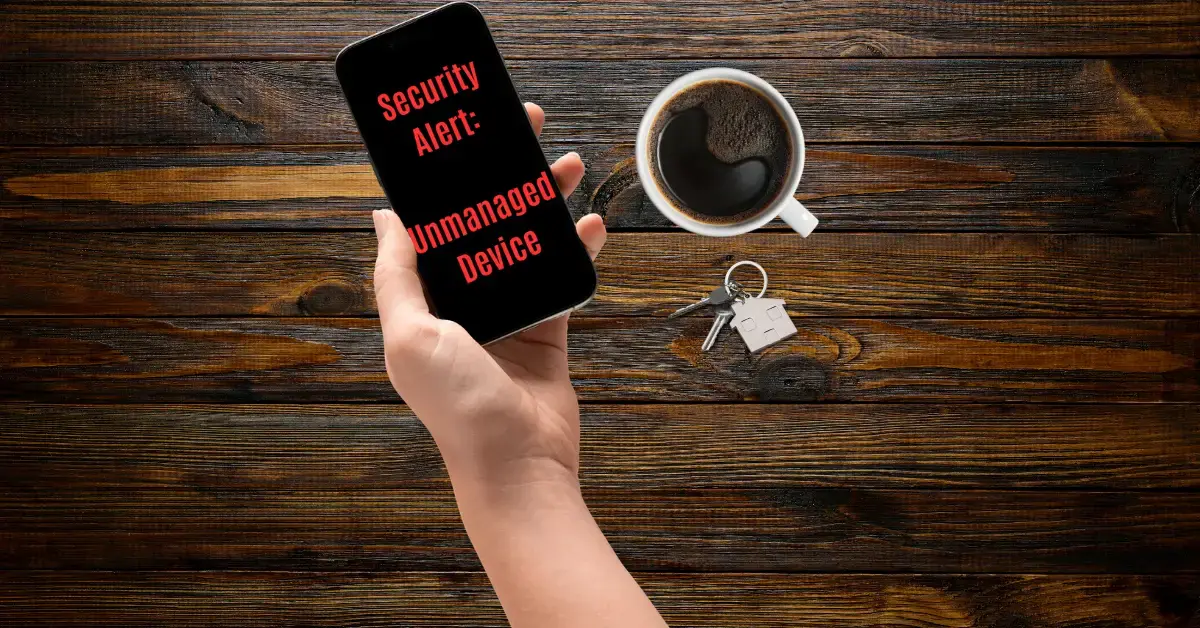My Team Uses Personal Phones for Work - Are We at Risk Blog Post Feature Image WEBP