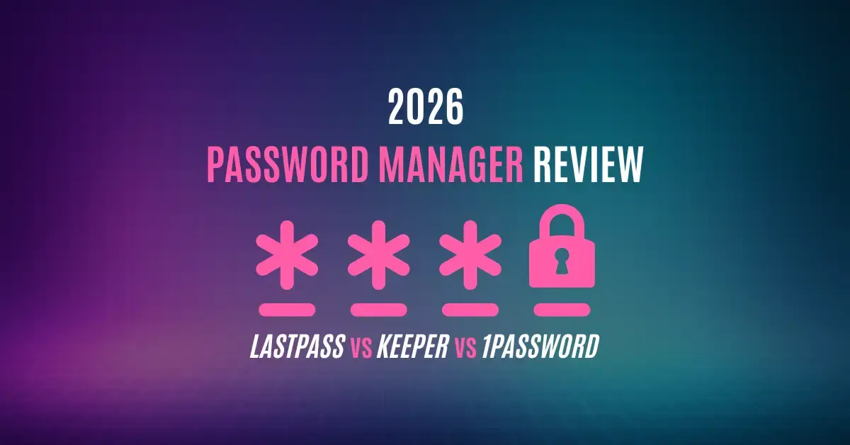 Which Is the Best Password Manager for Your Ohio Business 2026 Review Blog Post Feature Image